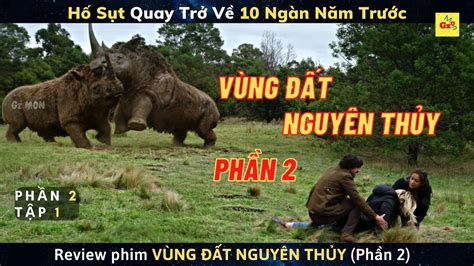 Phim Vùng Đất Nguyên Thủy .